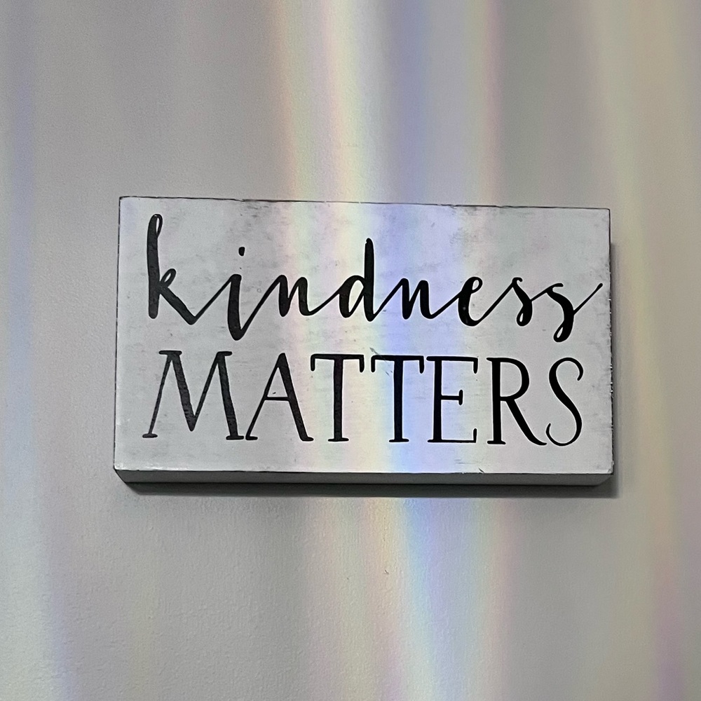 Kindness matters decor
